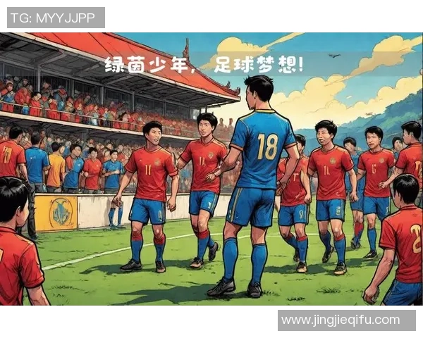 年轻足球明星风采剪辑展现激情与梦想的瞬间